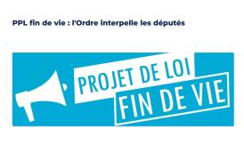 PPL fin de vie : l'Ordre interpelle les députés