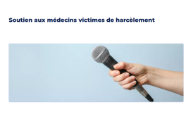 Soutien aux médecins victimes de harcèlement